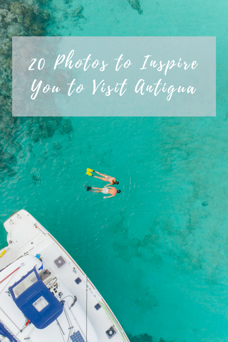 20 Photos to Inspire You to Visit Antigua