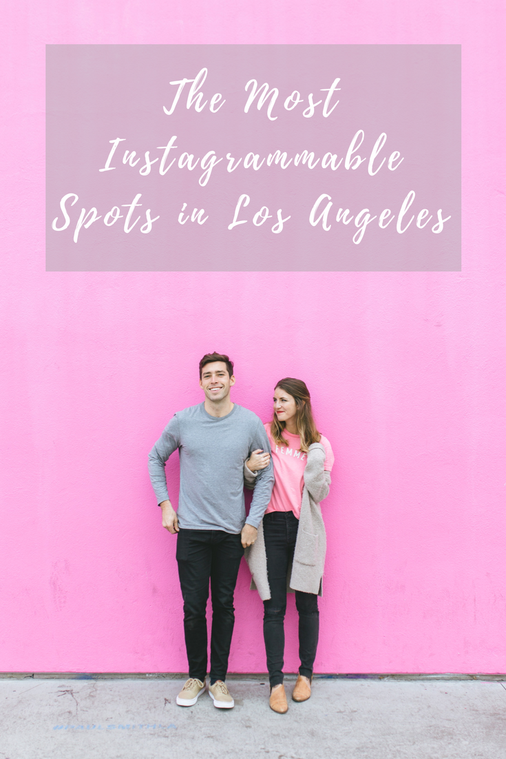 The Most Instagrammable Spots in Los Angeles