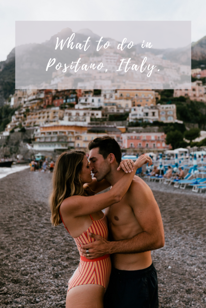 10 Things to do in Positano, Italy