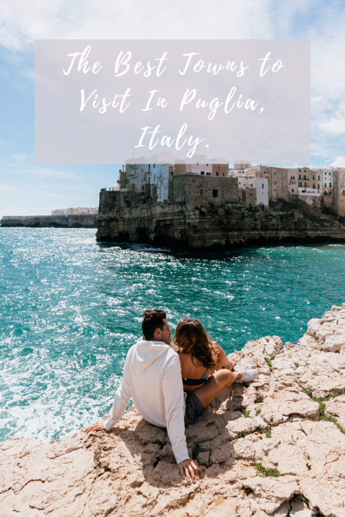 Three Towns in Puglia, Italy You Don’t Want to Miss