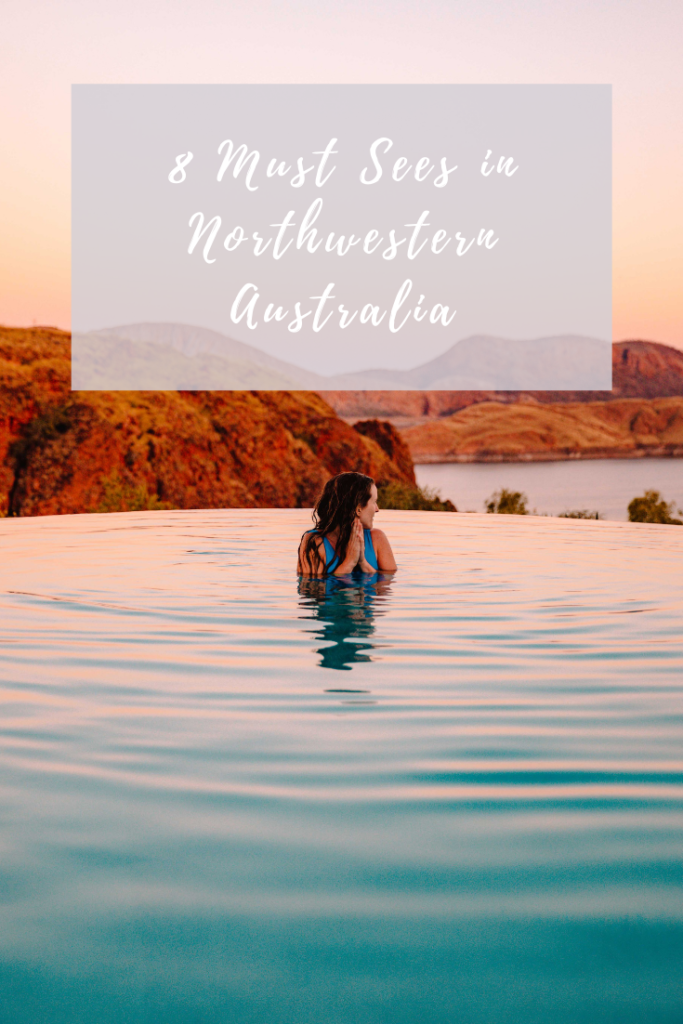 8 must sees in northwestern australia