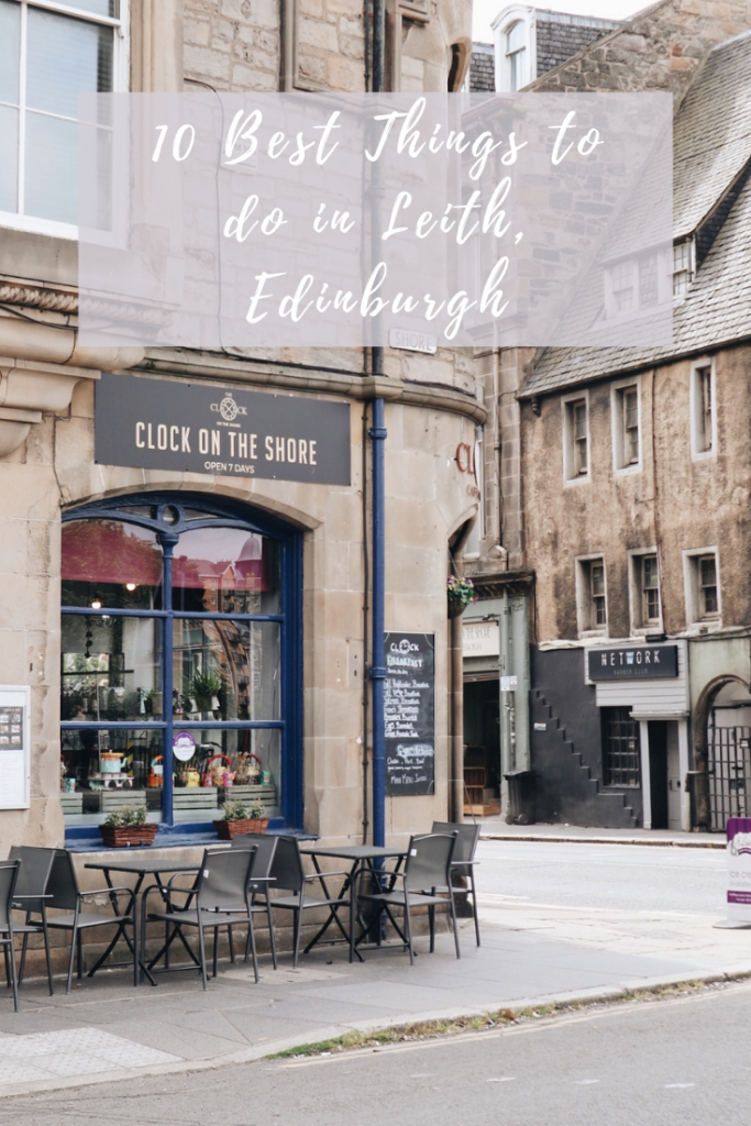 10 Best Things to do in Leith, Edinburgh