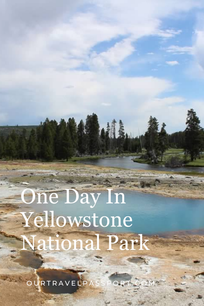 one day in yellowstone itinerary