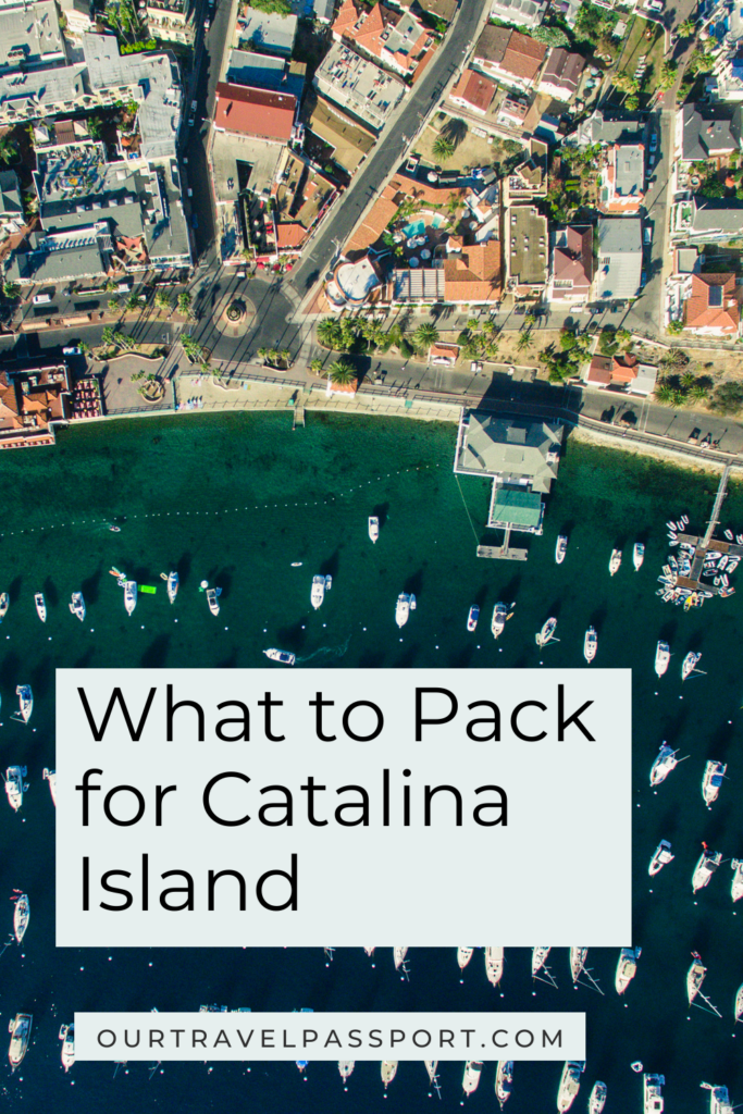 what to pack for catalina island